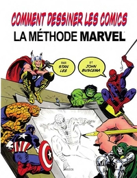 Comment dessiner les Comics - La Méthode Marvel NED