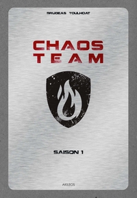 CHAOS TEAM - INTEGRALE SAISON 1