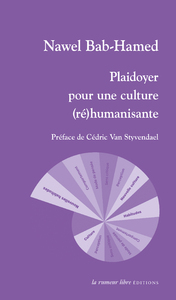 PLAIDOYER POUR UNE CULTURE (RE)HUMANISANTE