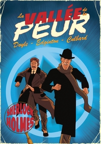 LES AVENTURES ILLUSTREES DE SHERLOCK HOLMES - LA VALLEE DE LA PEUR