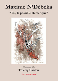 "Toi, le possible chimérique"