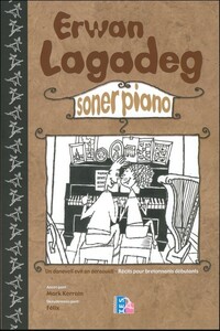 Erwan Lagadeg, soner piano - un danevell evit an deraouidi