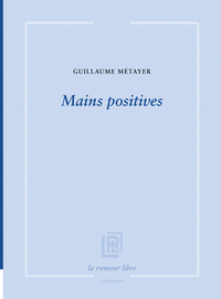 MAINS POSITIVES