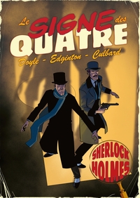 LES AVENTURES ILLUSTREES DE SHERLOCK HOLMES - LE SIGNE DES QUATRE