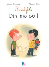 PICCOLOFILO : DIN-ME EO !