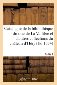 Catalogue de livres précieux reliés en maroquin de la bibliothèque du duc de La Vallière