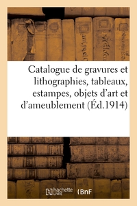 CATALOGUE DE GRAVURES ET LITHOGRAPHIES ANCIENNES, TABLEAUX ANCIENS ET MODERNES, ESTAMPES MODERNES -