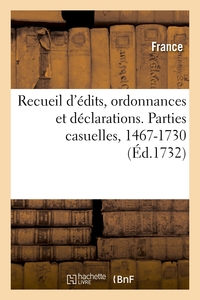 Recueil d'édits, ordonnances et déclarations concernant l'Épargne, le Trésor royal
