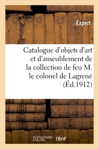 Catalogue d'objets d'art et d'ameublement, porcelaines de Chine, meubles chinois et européens