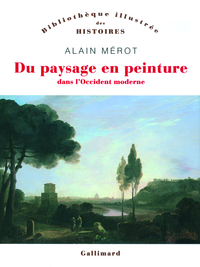 Du paysage en peinture dans l'Occident moderne