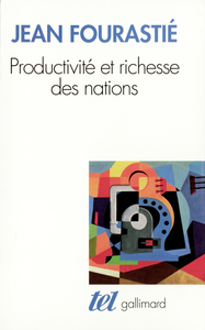 PRODUCTIVITE ET RICHESSE DES NATIONS