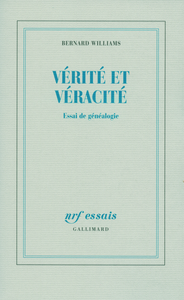 VERITE ET VERACITE - ESSAI DE GENEALOGIE