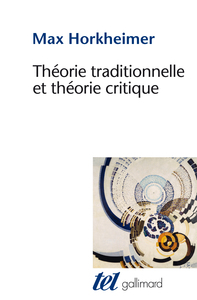 THEORIE TRADITIONNELLE ET THEORIE CRITIQUE