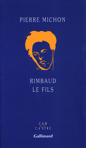 RIMBAUD LE FILS