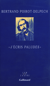 "J'écris "Paludes""