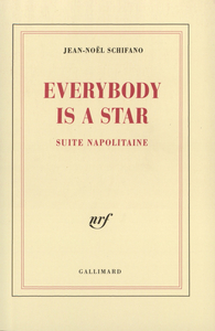 EVERYBODY IS A STAR - SUITE NAPOLITAINE