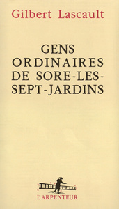 GENS ORDINAIRES DE SORE-LES-SEPT-JARDINS