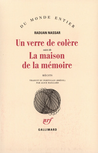 UN VERRE DE COLERE / LA MAISON DE LA MEMOIRE