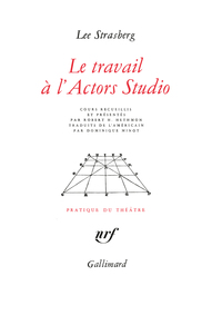 LE TRAVAIL A L'ACTORS STUDIO