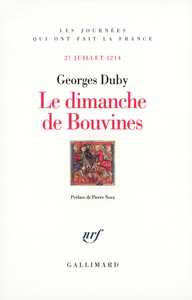 LE DIMANCHE DE BOUVINES - (27 JUILLET 1214)
