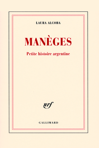 MANEGES - PETITE HISTOIRE ARGENTINE