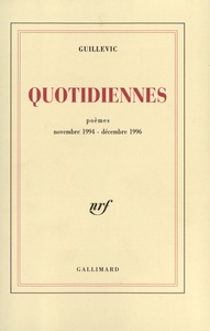 QUOTIDIENNES - POEMES (NOVEMBRE 1994 - DECEMBRE 1996)