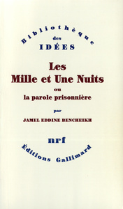 LES MILLE ET UNE NUITS OU LA PAROLE PRISONNIERE
