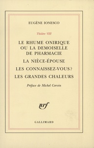 Le Rhume onirique ou La demoiselle de pharmacie - La Nièce-épouse - Les connaissez-vous ? - Les Grandes chaleurs