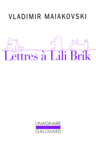 LETTRES A LILI BRIK - (1917-1930)