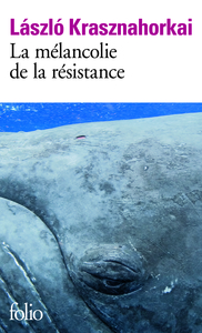 LA MELANCOLIE DE LA RESISTANCE