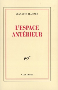 L'ESPACE ANTERIEUR