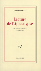 LECTURE DE L'APOCALYPSE