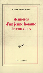 MEMOIRES D'UN JEUNE HOMME DEVENU VIEUX