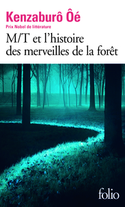 M/T ET L'HISTOIRE DES MERVEILLES DE LA FORET