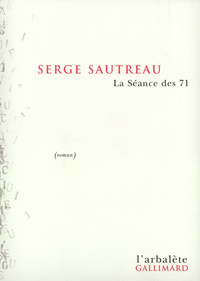 LA SEANCE DES 71