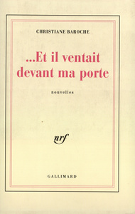 ... ET IL VENTAIT DEVANT MA PORTE