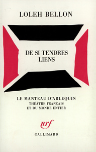 DE SI TENDRES LIENS
