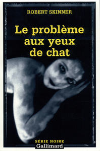 LE PROBLEME AUX YEUX DE CHAT