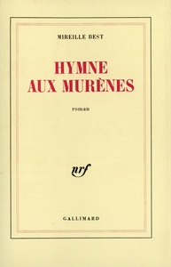 HYMNE AUX MURENES