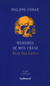 MEMOIRES DE MON CRANE - RENE DES-CARTES