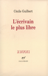 L'ECRIVAIN LE PLUS LIBRE