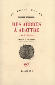 DES ARBRES A ABATTRE - UNE IRRITATION