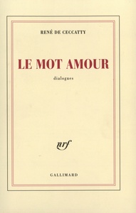 LE MOT AMOUR - DIALOGUES