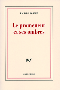 Le promeneur et ses ombres