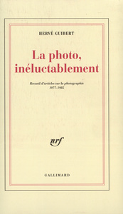 La Photo, inéluctablement