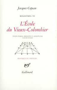 REGISTRES - VI - L'ECOLE DU VIEUX-COLOMBIER