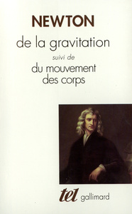 DE LA GRAVITATION / DU MOUVEMENT DES CORPS