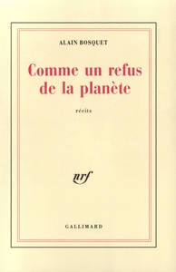 COMME UN REFUS DE LA PLANETE