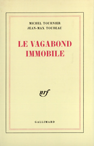 Le vagabond immobile