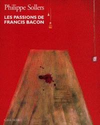 Les Passions de Francis Bacon